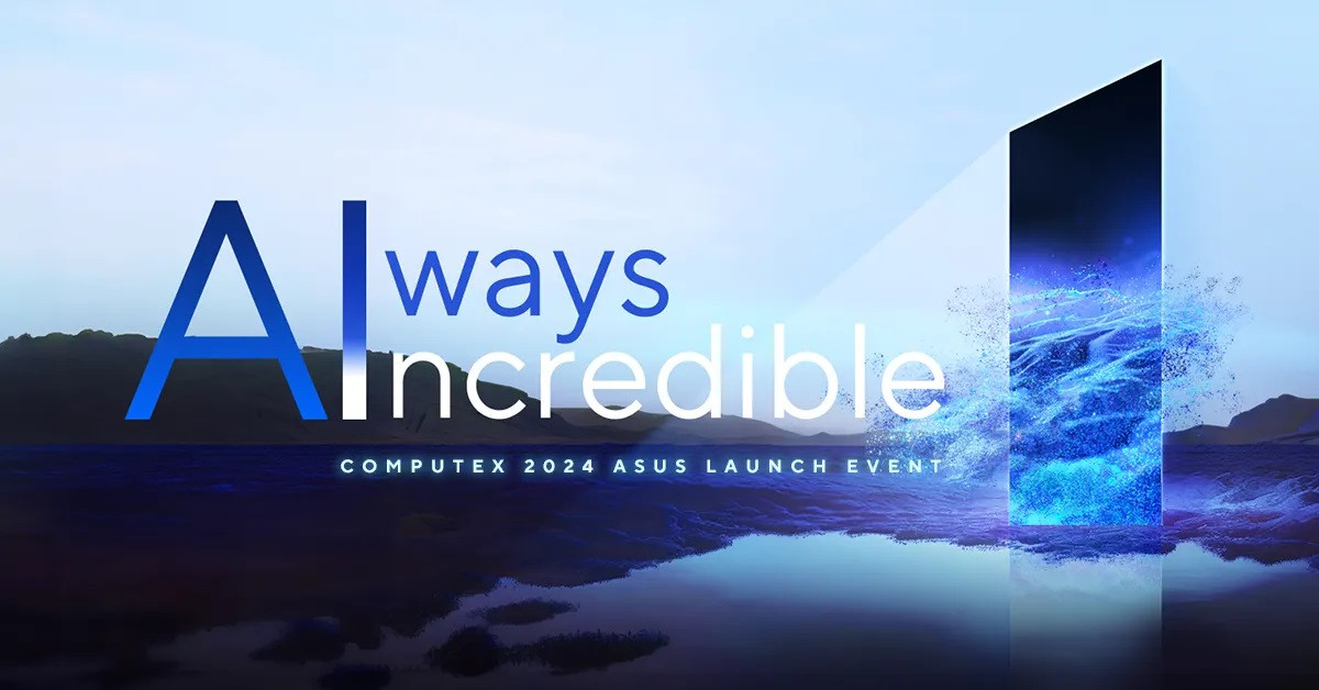 ASUS Always Incredible: Giải pháp AI, PC thông minh và nhiều hơn nữa